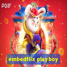 embedflix playboy